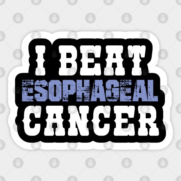 I Beat Esophageal Cancer Sticker by zeedot